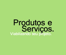 produtos e serviços